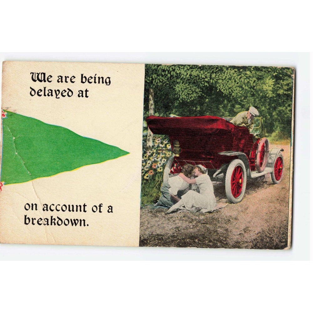 Vintage 1914 Humorous Automobile Breakdown Pennant Postcard Red Touring Car